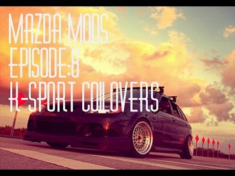 Mazda mods Episode:8 k sport coilovers