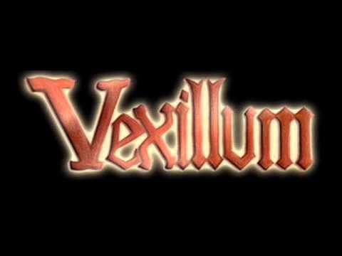 Vexillum Lyrics Somewhere in the rows of death a leader is being false his cities are catching fire but he doesn't hear his people screaming. vexillum lyrics