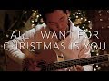Mariah Carey - All I Want For Christmas Is You (Fingerstyle Acoustic Guitar Cover)