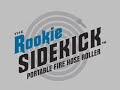 Fire Hose Roller, The Rookie SideKick, Prevents Injury