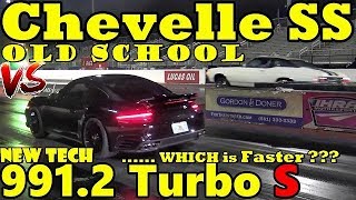 720 HP Chevelle SS vs 650 HP 991.2 Turbo S - OLD SCHOOL vs NEW TECH - 1/4 Mile Drag Race RoadTest by Road Test TV