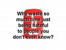 For the \"Haters\" on YouTube! For the \"Haters\" on YouTube!