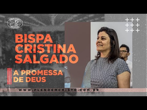 Bispa Cristina Salgado I A Promessa de Deus