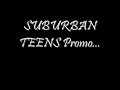 suburban teens promo