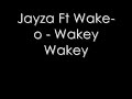 Wake-o - Wakey Wakey