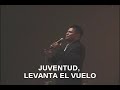 felipe garibo    juventud levanta el vuelo