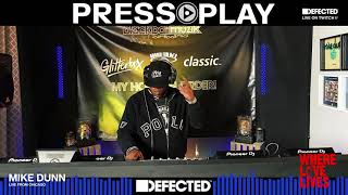 Mike Dunn - Live @ Press Play x Defected HQ 3.0 2021