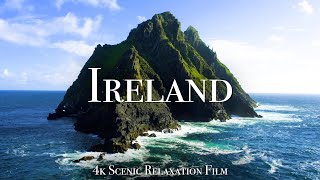 Ireland 4K - Scenic Relaxation Film With Calming M