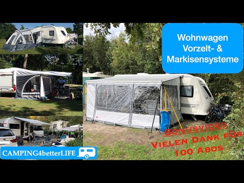Wohnwagen: Vorzelt-&amp; Markisensysteme im Vergleich - Praxistipps Camping (Bonus-Video 100 Abos)
