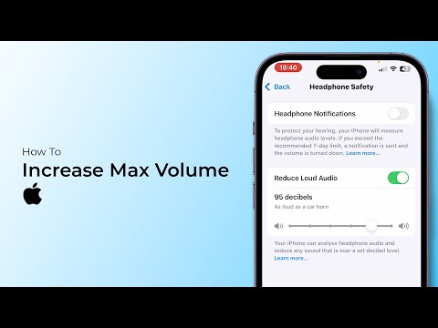 How To Increase Max Volume On iPhone?