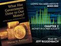 What Has Government Done to Our Money? [Chapter 2]