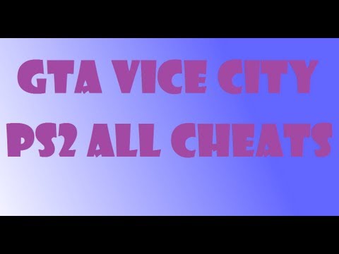 03:18 Grand Theft Auto Vice City ALL Cheats (PS2)