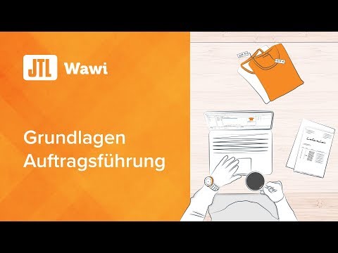 JTL-Wawi Grundlagen Auftragsführung