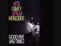 Philip Oakey & Giorgio Moroder - Good-Bye Bad Times Label:Virgin Records (Benelux) Catalog#:601 877 Format:Vinyl, 12