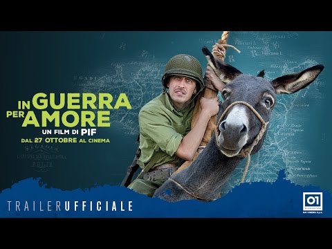 Preview Trailer In Guerra Per Amore,  trailer ufficiale