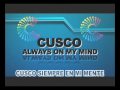 cusco alway on my mind