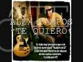 Alex campos Te quiero