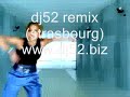 dj52 vs. rifat sahin-kolbasti(by dj52 rmx)2008' break dance