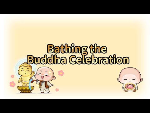 Bathing the Buddha Celebration