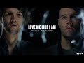Love Me Like I Am (Official Music Video) 
