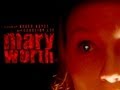Mary Worth (Bloody Mary) Part 1 of 2