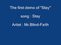 Stay(Demo):YouTube������=0��