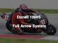 Ducati 1098 Full Termi vs Full Arrow Comparo Ducati 1098 Full Termi vs Full Arrow Comparo