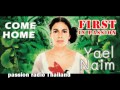 Come Home - Yael Naim
