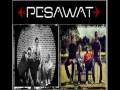 Pesawat - Excuse Me