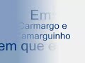 Camargo e Camarguinho