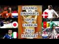 Holanda vs Dinamarca-Japon vs Camerun-Italia vs Paraguay en vivo!
