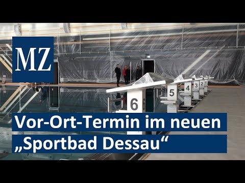 Sportbad Dessau in den letzten Zgen: Vor-Ort-Besuc ...