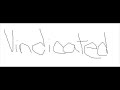 Vindicated