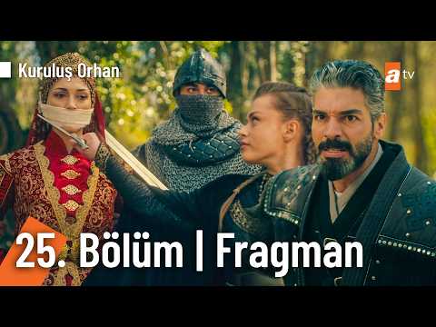 Kuruluş Orhan 25. Bölüm Fragmanı                                                                                                                                                                                                                          
