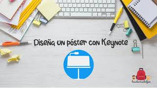 7 - Póster en Keynote con iPad