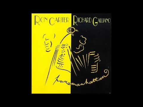 Ron Carter and Richard Galliano – Panamanhattan