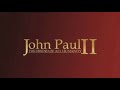 juan pablo ii: el amigo de la humanidad
