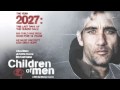 Sleepy Shores - Michael Price (Children of Men Soundtrack) Quietus Theme