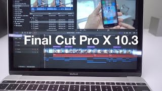 Final Cut Pro X 103: a look at 10 new features