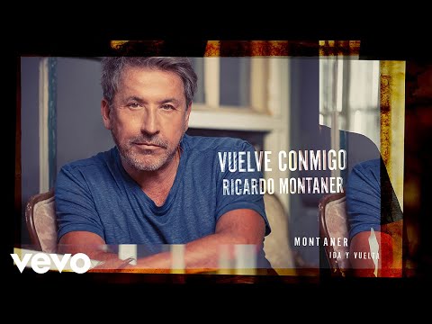 Vuelve Conmigo Ricardo Montaner