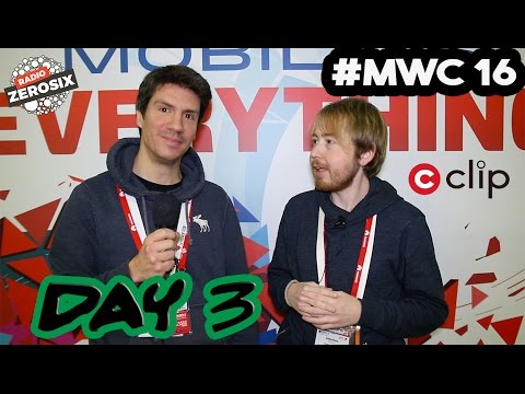 #MWC16: Ce qu'on a retenu! (JOUR 3)