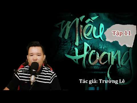 Truyện Ma MIẾU HOANG Tập 11