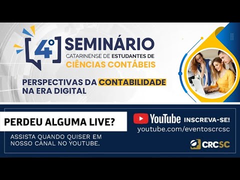 4° Seminário Catarinense de Estudantes de Ciências Contábeis - 3° dia