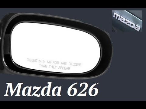 How to Replace Passenger Side Mirror Glass on Mazda 626