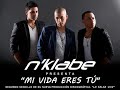 N'Klabe – Mi Vida Eres Tu