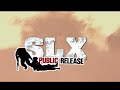 slx public release trailer