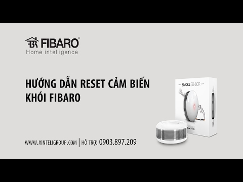 Hướng dẫn Reset Cảm biến khói Fibaro