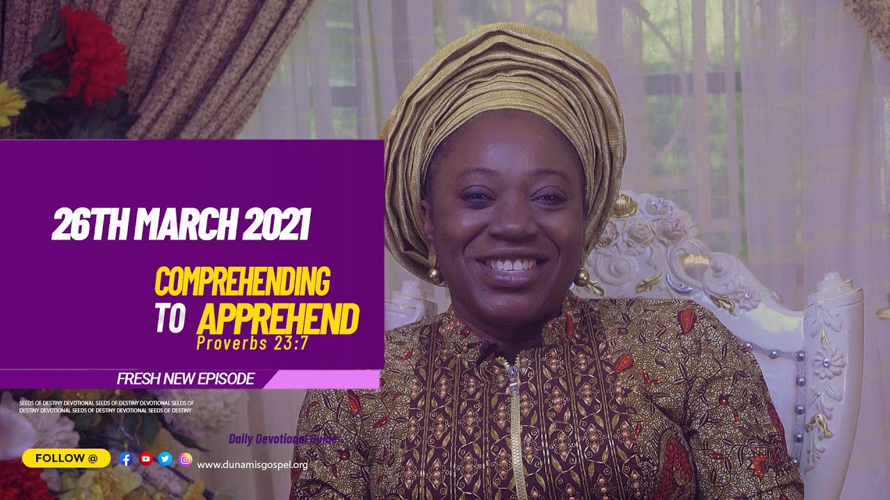 Seeds of Destiny SOD Summary 26th March 2021 by Dr Becky Paul-Enenche