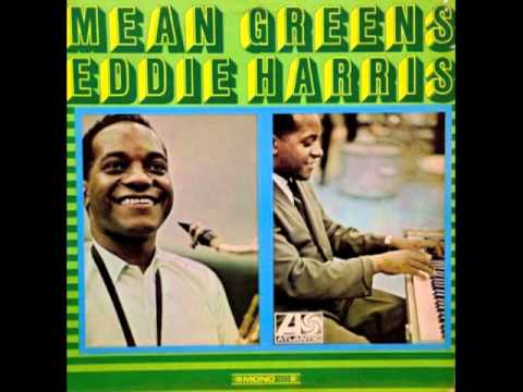 Eddie Harris – Mean Greens