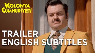 Kolonya Cumhuriyeti - Trailer  English Subtitles